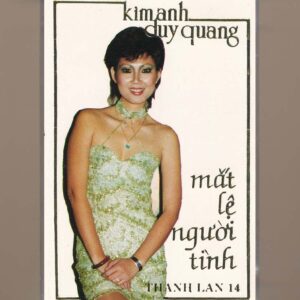 Thanh Lan Tape 14 - Mắt Lệ Người Tình - Kim Anh - Duy Quang (Băng Đen, KHÔNG BÌA GỐC) KGTUS