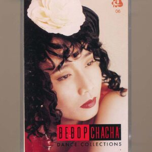 Nhã Ca Tape 6 - Bebop Cha Cha Cha Dance Collections (KGFR)