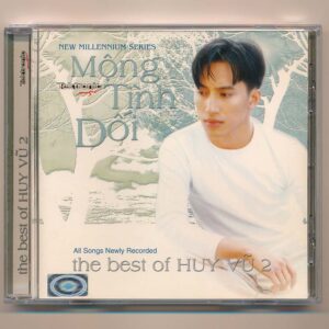 Tektronic CD - Mộng Tình Dối - Hãy Quay Về Với Anh - The Best Of Huy Vũ 2