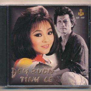 LVCD117 - Đêm Buồn Tỉnh Lẻ - Chế Linh - Hương Lan (TB) KGTUS