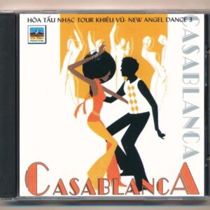 Ca Dao CD - Hòa Tấu Nhạc Tour Khiêu Vũ - New Angel Dance 3 - Casablanca (Trầy)