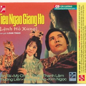 DHVNCD – Cải Lương Tiếu Ngạo Giang Hồ (Lệnh Hồ Xung) (Tấn Tài – Mỹ Châu – Dũng Thanh Lâm—) (VI TÍNH)