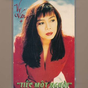 Vy Vân Tape 4 - Tiếc Một Người (KGTUS)