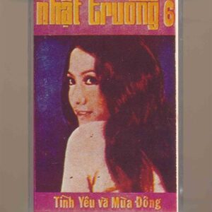 Nhật Trường Tape 6 (Pre75) - Tình Yêu Và Mùa Đông (KGTUS)