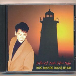 VOL MUSIC CD - Đến Với Anh Đêm Nay - Don Hồ - Ngọc Huệ - Duy Hạnh - Ngọc Hương (2 Góc, Trầy) KGTUS