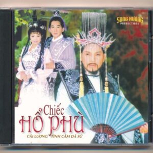 Song Hương CD - Cải Lương Chiếc Hổ Phù