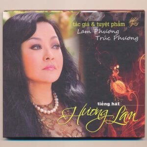 Hương Lan CD - Tác Giả Và Tuyệt Phẩm Lam Phương - Trúc Phương