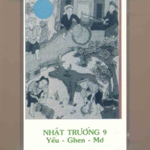 Nhật Trường Tape 9 (Pre75) - Yêu Ghen Mơ (KGTUS)