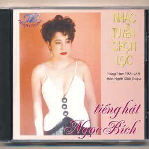 Thái Lan CD - Nhạc Tuyển Chọn Lọc - Ngọc Bích (KHÔNG BÌA SAU GỐC)