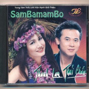 Thanh Hằng CD - Samba Mambo - Thanh Lan - Thái Châu (KGTUS)