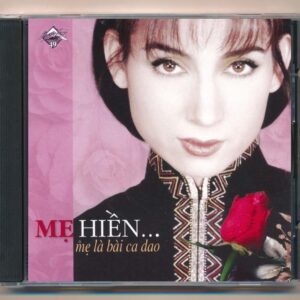 Biển Tình CD49 – Mẹ Hiền …Mẹ Là Bài Ca Dao