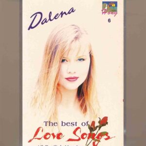 Cỏ Hồng Tape 6 - The Best Of Love Songs - Dalena (KGFR)
