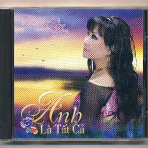 Lệ Hằng CD - Anh Là Tất Cả