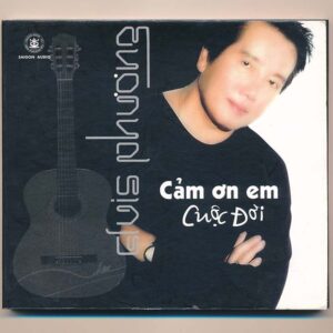 Sài Gòn CD - Cảm Ơn Em Cuộc Đời - Elvis Phương (KGTH9)