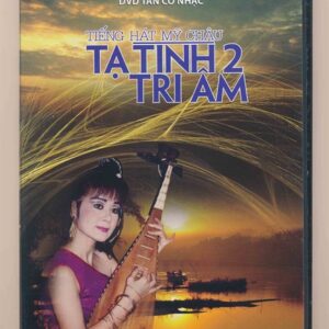 DVD Tân Cổ (Vân Nam) - Tạ Tình Tri Âm 2 - Mỹ Châu