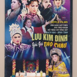 DVD Cải Lương (Apple Films) - Lưu Kim Đính Giải Giá Thọ Châu (Ngọc Đáng - Tú Sương - Bình Tinh---)