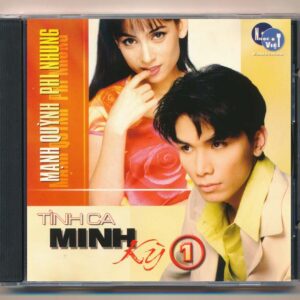 Nhạc Việt CD - Tình Ca Minh Kỳ 1 - Phi Nhung - Mạnh Quỳnh - cái