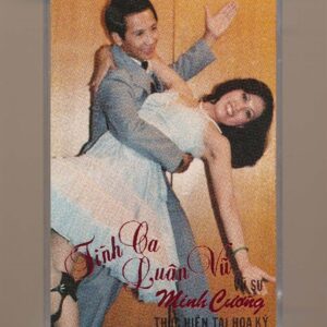 Minh Cường Tape – Tình Ca Luân Vũ (KGTUS)