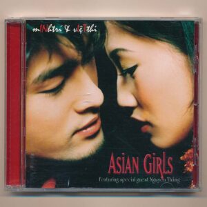 VSCD125 - ASIAN Girls - Minh Trí - Việt Thi (KGTUS)