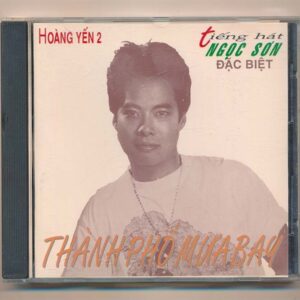 Hoàng Yến CD2 - Thành Phố Mưa Bay - Ngọc Sơn (JVC) KGTUS