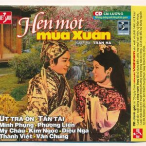 DHVNCD – Cải Lương Hẹn Một Mùa Xuân (Út Trà Ôn – Tấn Tài – Minh Phụng – Phượng Liên—)(VI TÍNH)