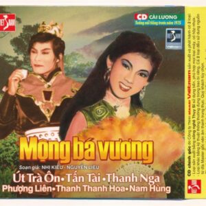 DHVNCD - Cải Lương Mộng Bá Vương (Út Trà Ôn - Tấn Tài - Thanh Nga---) (VI TÍNH)