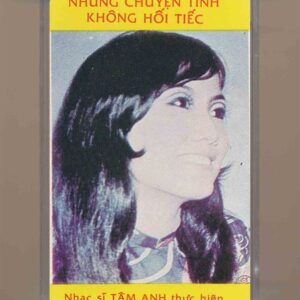Nghệ Thuật Tâm Anh Tape 3 - Những Chuyện Tình Không Hối Tiếc (KGFR)
