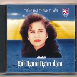 TLCD62 - Gởi Người Ngàn Dặm - Thanh Tuyền (NIMBUS) KGTH9