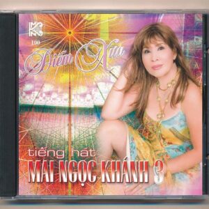 MNK CD100 - Diễm Xưa - Mai Ngọc Khánh