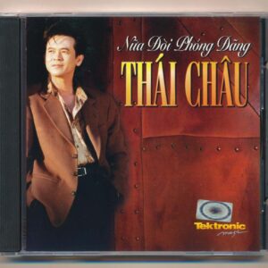 Tektronic CD – Nửa Đời Phóng Đãng – Thái Châu (DADR, Trầy nhẹ)