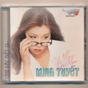 Tình Đặc Biệt CD13 - Yêu Nhau Ghét Nhau - Minh Tuyết (IFPI, Trầy) KGTH9