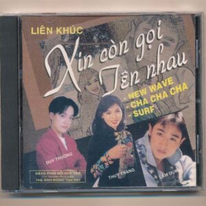 HPHNVCD - Liên Khúc Xin Còn Gọi Tên Nhau (Thùy Trang - Lâm Dũng - Duy Trường)