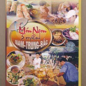 DVD Phóng Sự (Rainbow) - Món Ngon 3 Miền Nam - Trung - Bắc