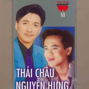 Tình Nhớ Tape 53 - Thái Châu - Nguyễn Hưng (KGTUS)