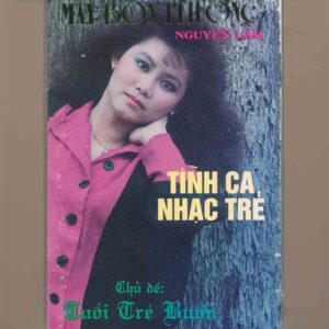 Mây Bốn Phương Tape 12 - Tình Ca Nhạc Trẻ - Tuổi Trẻ Buồn (KGTUS)