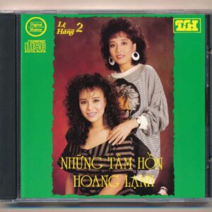 Lệ Hằng CD2 - Những Tâm Hồn Hoang Lạnh (Made By Distronic, Trầy) KGTH9
