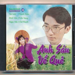 Sài Gòn CD38 - Anh Sáu Về Quê (Taiwan) KGTH9