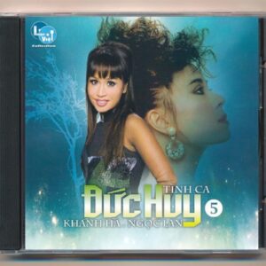 Nhạc Việt CD - Tình Ca Đức Huy 5 - Khánh Hà - Ngọc Lan - cái