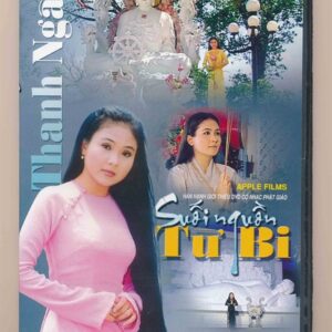 DVD Tân Cổ (Apple Films) - Suối Nguồn Từ Bi - Thanh Ngân