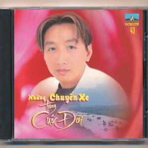 Ca Dao CD43 - Những Chuyến Xe Trong Cuộc Đời - Trường Vũ (CDV) KGTUS