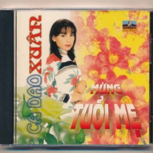 Ca Dao CD8 - Ca Dao Xuân - Mừng Tuổi Mẹ (TB) KGDH