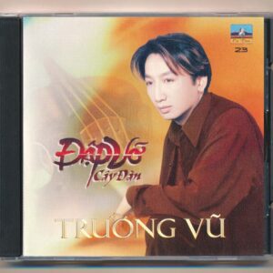 Ca Dao CD23 - Đập Vỡ Cây Đàn - Trường Vũ (Phôi A98, Bìa tái) KGTUS
