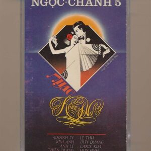 Ngọc Chánh Tape 5 - Nhạc Khiêu Vũ (Băng Đen, KHÔNG BÌA GỐC) KGTUS
