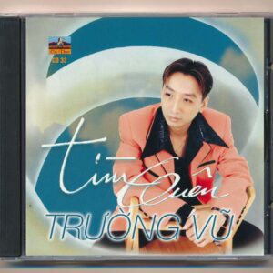 Ca Dao CD33 - Tìm Quên - Trường Vũ (A98) KGTUS