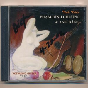 Vô Thường CD82 - Tình Khúc Phạm Đình Chương & Anh Bằng (CDV) KGTUS