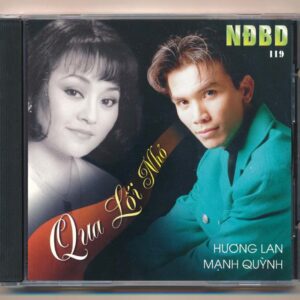 NDBDCD119 - Qua Lối Nhỏ - Hương Lan - Mạnh Quỳnh (DADR, BÌA SAU BỊ CẮT)