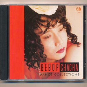 Nhã Ca CD6 - Dance Collections - Bebop Cha Cha (JVC - KHÔNG BÌA GỐC)