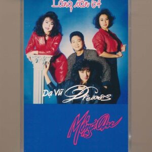 Làng Văn Tape 64 – Dạ Vũ Dreamers – Mộng Du (Băng Trắng) KGKSV