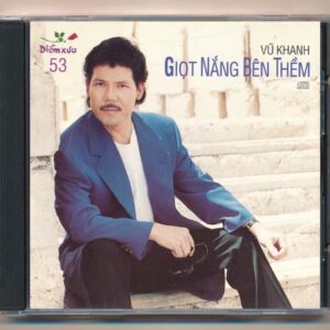 Diễm Xưa CD53 - Giọt Nắng Bên Thềm - Vũ Khanh (IDM, Trầy) KGTH9