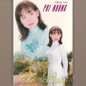 Tình Tape 17 - Chờ Người - Phi Nhung (KGTUS)